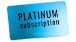 Platinum Subscription